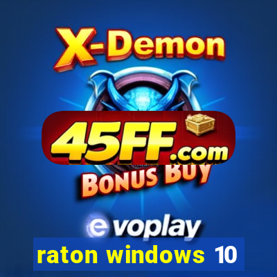 raton windows 10
